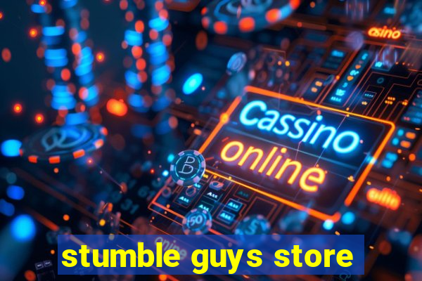 stumble guys store